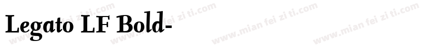 Legato LF Bold字体转换